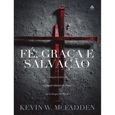Imagem de Fe, Graca E Salvacao