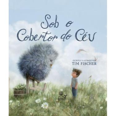 Imagem de Livro - Sob o cobertor do céu  Um menino e uma amizade incomum em um v