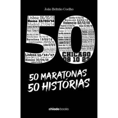 Imagem de 50 Maratonas, 50 Histórias