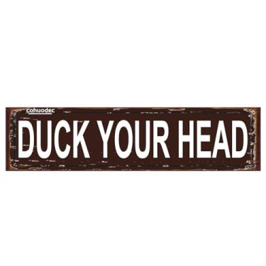 Imagem de Placa de nome de porta ou placa de nome de porta de metal rústico Duck Your Head Placa para casa pátio jardim bar fazenda casa garagem decoração de parede marrom placas de lata 40,6 x 10,2 cm