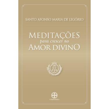 Imagem de Livro - Meditações para crescer no amor divino