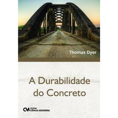 Imagem de A Durabilidade do Concreto - CIENCIA MODERNA, 3