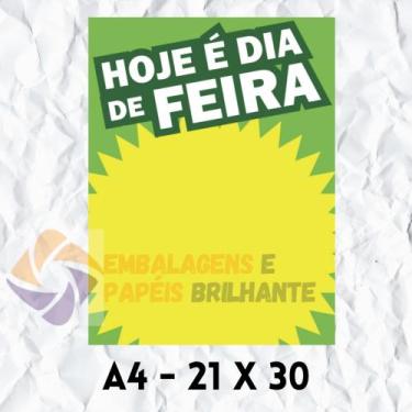 Imagem de Cartaz Hoje É Dia De Feira 225G 21 X 30 (A4) - 100 Unidades - Embalage