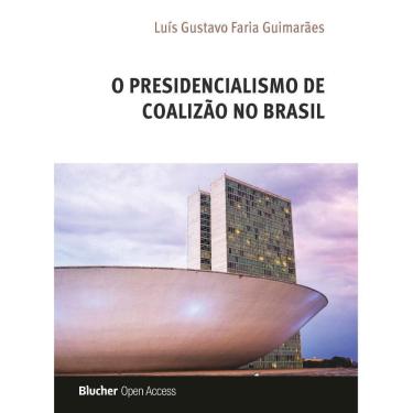 Imagem de O PRESIDENCIALISMO DE COALIZãO NO BRASIL