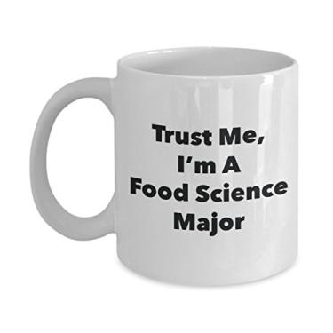Imagem de Trust Me, I'm A Food Science Major Caneca - Caneca de café divertida - Lindas ideias de presentes de formatura para amigos e colegas de classe (325 ml)