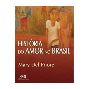 Imagem de Livro História Do Amor No Brasil (Mary Del Priore)