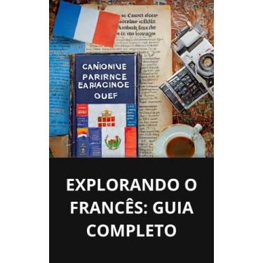Imagem de Livro Explorando o Francês Guia Completo