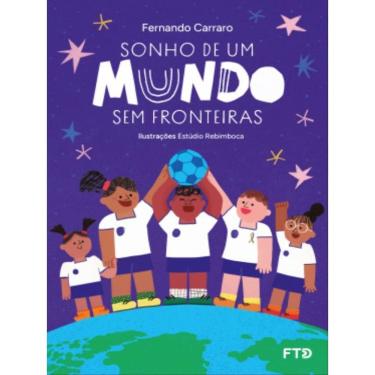 Imagem de Sonho De Um Mundo Sem Fronteiras