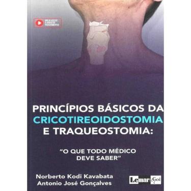 Imagem de Princípios Básicos da Cricotireoidostomia e Traqueostomia: o Que Todo Médico Deve Saber