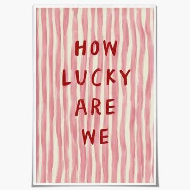 Imagem de How Lucky Are We Impressão em tela Moderna y2k Rosa Preppy Wall Art Inspirational Citação Poster Bonito Positivo Decoração Estética para Dormitório Feminino Quarto Quarto Decoração de Parede Sem