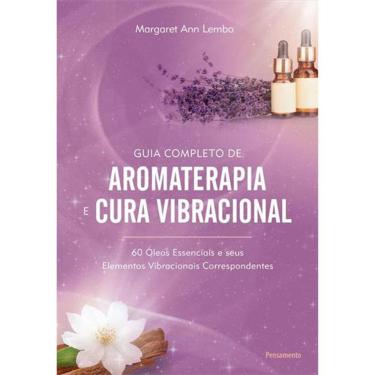 Imagem de Guia Completo De Aromaterapia E Cura Vibracional