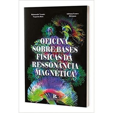 Imagem de Oficina Sobre Bases Físicas Da Ressonância Magnética