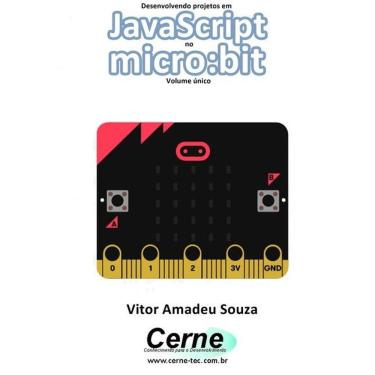 Imagem de Desenvolvendo Projetos Em Javascript No Micro:Bit Volume Unico