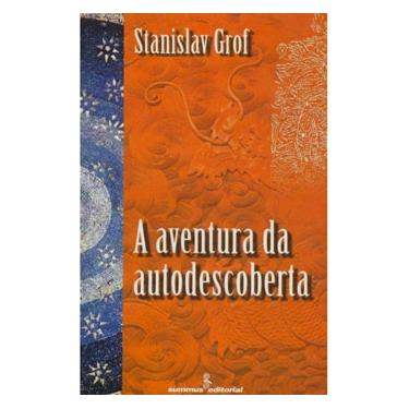 Imagem de Livro - A Aventura da Autodescoberta - Stanislav Grof 