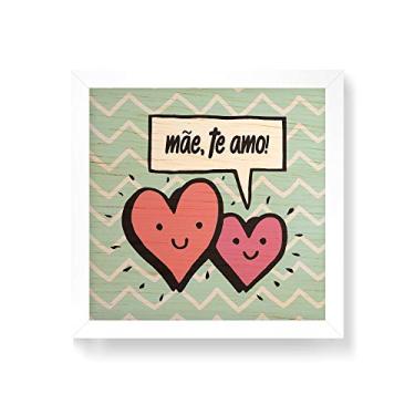 Imagem de Arte Maníacos Quadro decorativo com moldura caixa branca em Madeira - Mãe Te amo Corações - 30x30cm