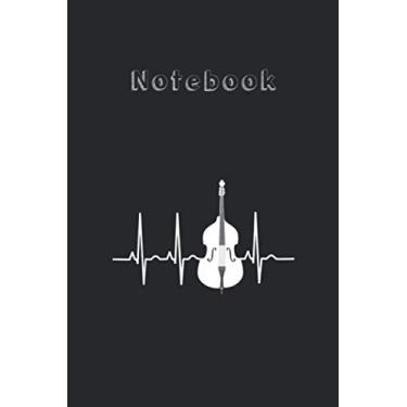 Imagem de Notebook: Double Bass Heartbeat Funny Jazz Instruments Music Medium Size 6'' x 9'' Cello NotebookWhite Paper Blank Journal with Black Cover 116 pages for Men and Women