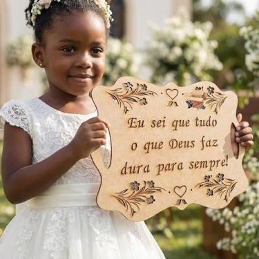 Imagem de Plaquinha Placa Casamento Lá Vem A Noiva MDF Personalizada Frases Entrada Noiva Pajem Daminha (Lá vem a noiva, MDF Cru) (Eu sei que Tudo o que Deus faz, MDF Cru)