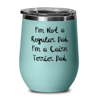 Imagem de I'm Not a Regular Dad. I'm a Cairn Terrier. Taça de vinho, presente de cachorro Cairn Terrier de amigos, copo de vinho inspirador para amantes de animais de estimação