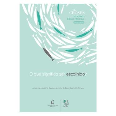 Imagem de The Chosen: O Que Significa Ser Escolhido? – Devocional Oficial Para Os Fãs Da Série (Temporada 1)