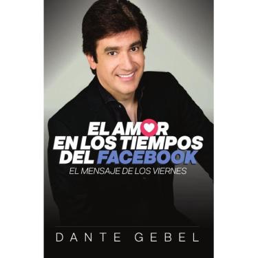 Imagem de El amor en los tiempos del Facebook - Espanhol