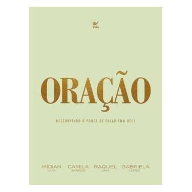 Imagem de Oração Descobrindo o Poder de Falar com Deus Camila Barros, Gabriela L