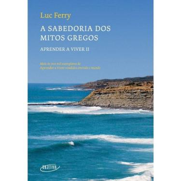Imagem de Aprender A Viver - Vol 02 - A Sabedoria Dos Mitos Gregos
