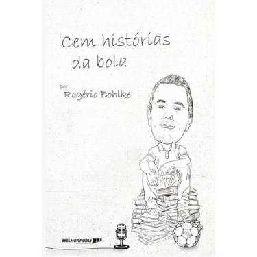 Imagem de Livro - Cem histórias da bola