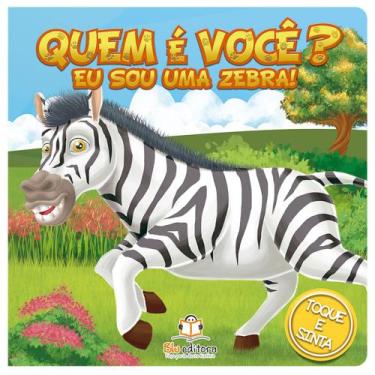 Imagem de Livro - Quem é você? Eu sou uma zebra!