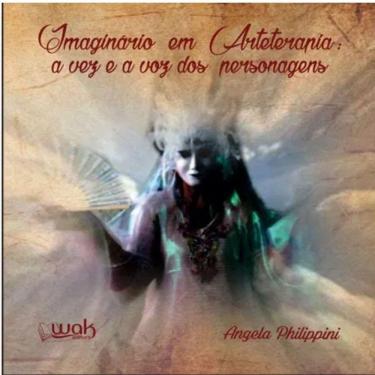 Imagem de Livro Imaginário Em Arteterapia - A Vez E A Voz