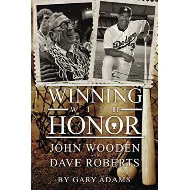 Imagem de Winning With Honor: John Wooden Dave Roberts