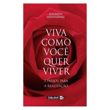 Imagem de Viva Como Você Quer Viver