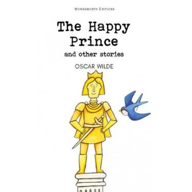 Imagem de Happy prince & other stories - WORDSWORTH EDITIONS LIMITED