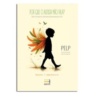 Imagem de Porque o Autista não Fala crianças desenvolvimento humano comunicação 