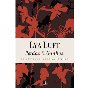 Imagem de Livro - Perdas e Ganhos - Edição Comemorativa 10 Anos - Lya Luft 