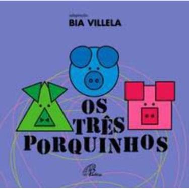 Imagem de Os Três Porquinhos - 4A. Edição