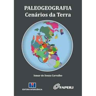 Imagem de Paleogeografia: Cenários das Terra