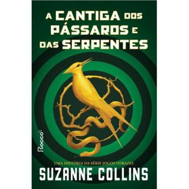 Imagem de a Cantiga Dos Pássaros e Das Serpentes - ROCCO, Sortido