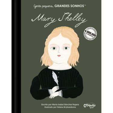 Imagem de Gente Pequena, Grandes Sonhos - Mary Shelley