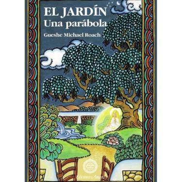 Imagem de El jardín. Una parábola  - Espanhol