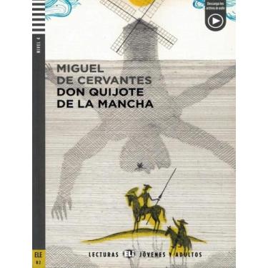 Imagem de Livro - Don Quijote De La Mancha - Lecturas Eli Jovenes Y Adultos B2, 