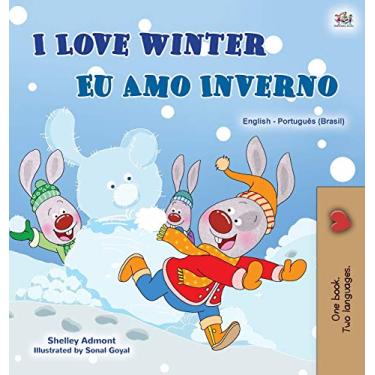 Imagem de I Love Winter (English Portuguese Bilingual Children's Book -Brazilian): Portuguese Brazil