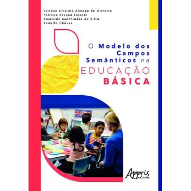 Imagem de Livro - O modelo dos campos semânticos na educação básica