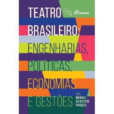 Imagem de Teatro brasileiro: engenharias, politicas, economias e gestoes - NUMA