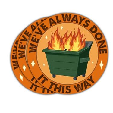 Imagem de 3 peças We Always Done It This Way Dumpster Fire Sticker, adesivo de saúde mental para adultos - adesivos de vinil engraçados para garrafas de água, laptop, telefone, capacete de carro, 7,6 cm