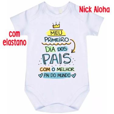 Imagem de body bebê meu primeiro dia dos pais com o melhor pai do mundo cód 9752