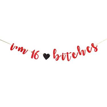 Imagem de Banner vermelho com glitter I'm 16 Bitches para feliz aniversário de 16 anos, Garland doce dezesseis adolescentes aniversário festa decoração suprimentos