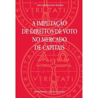 Imagem de Imputacao De Direitos De Voto No Mercado De Capitais, A - 1