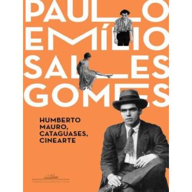 Imagem de Livro - Humberto Mauro, Cataguases, Cinearte (Edicao De 50 Anos) - COM