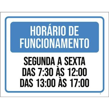 Imagem de Kit 3 Placa Horário Funcionamento Segunda Sexta 7 A 12 36X46