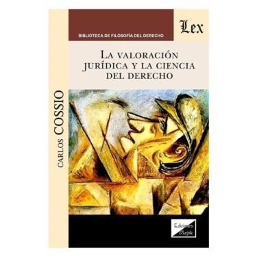 Imagem de Valoracion Juridica Y La Ciencia Del Derecho